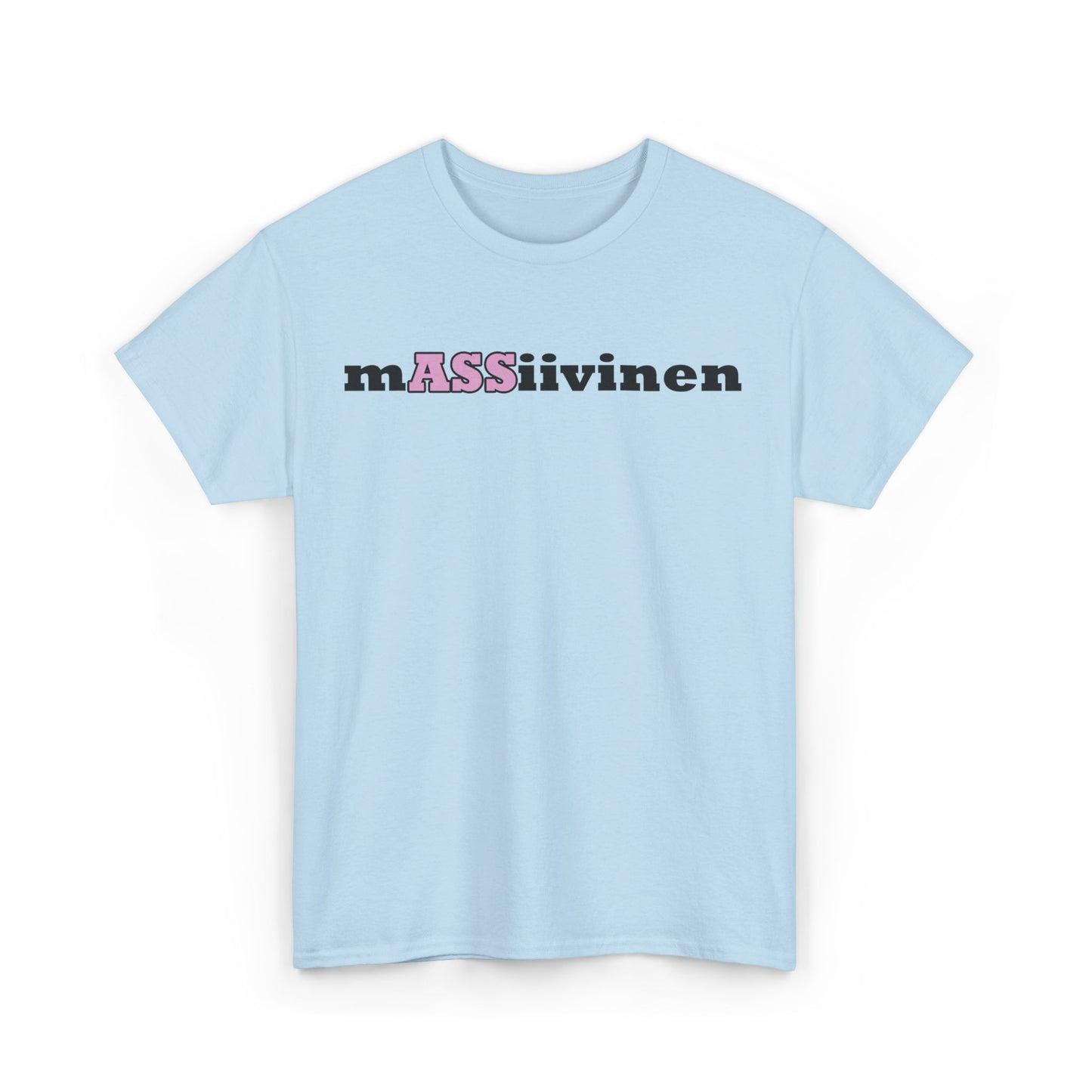 mASSiivinen - T-Shirt - Printify