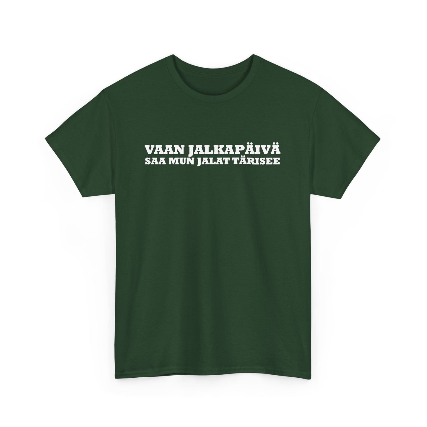 Vaan Jalkapäivä - T-Shirt - Printify