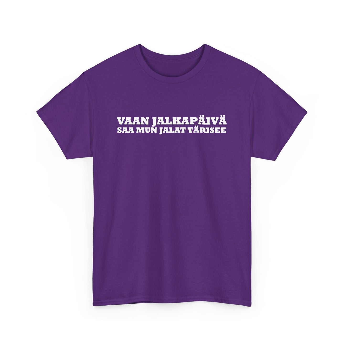 Vaan Jalkapäivä - T-Shirt - Printify