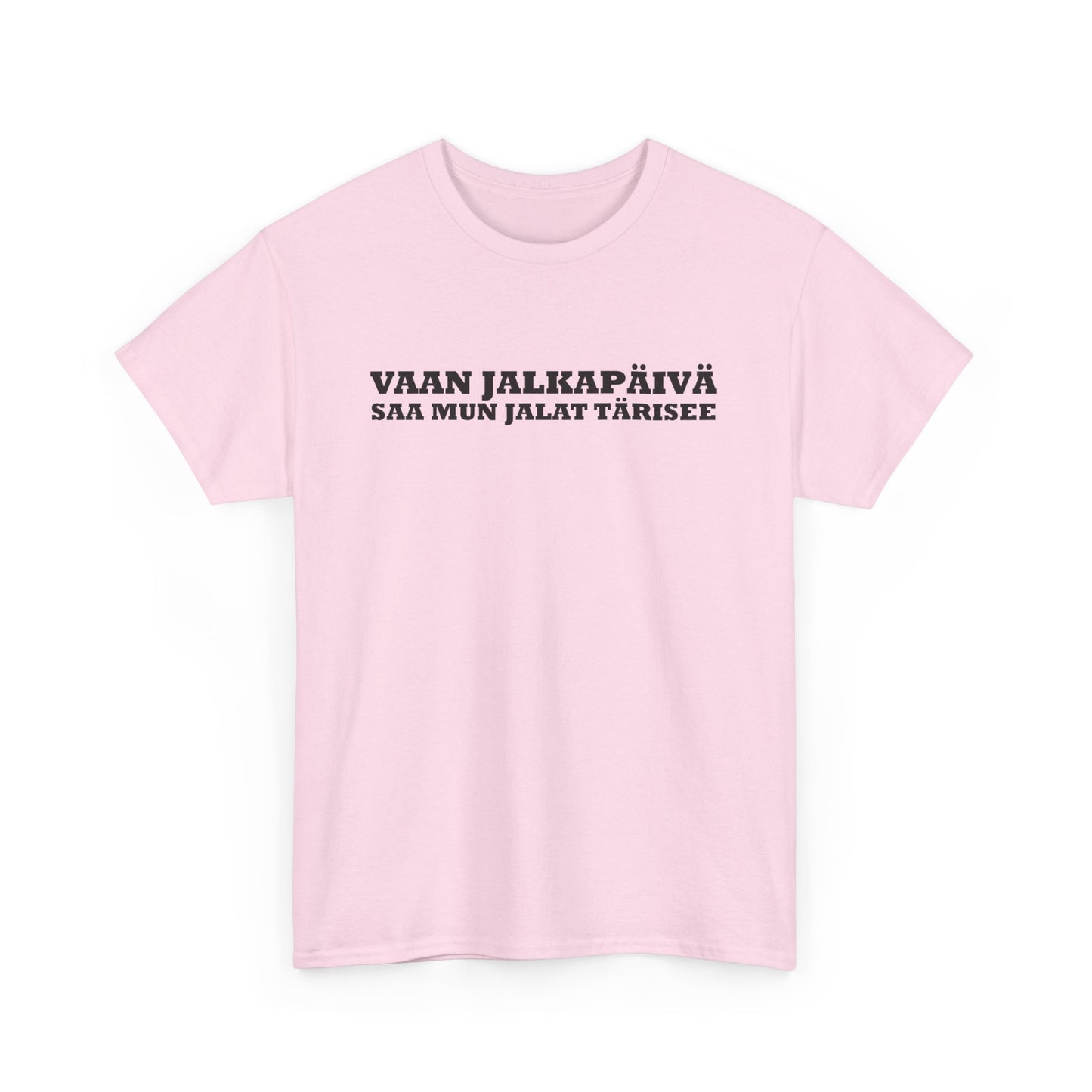 Vaan Jalkapäivä - T-Shirt - Printify